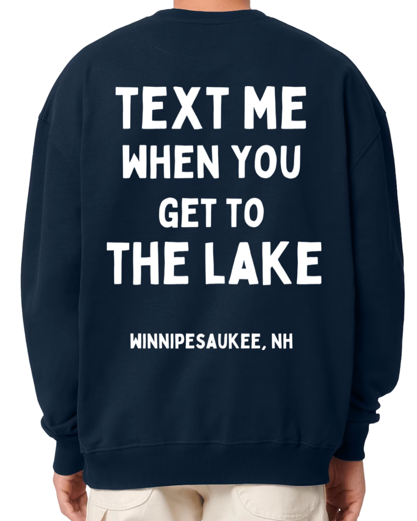 Text Me When You Get to the Lake Crewneck