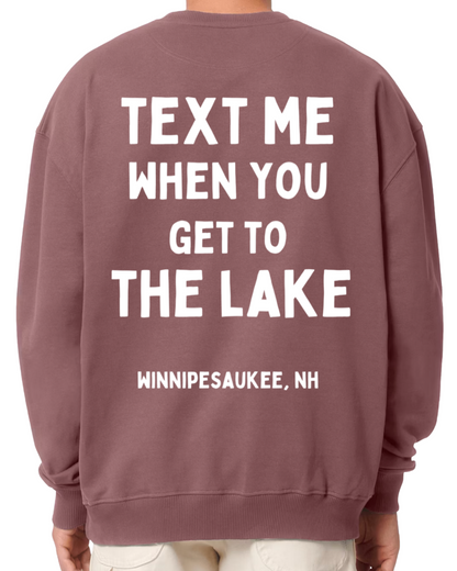 Text Me When You Get to the Lake Crewneck